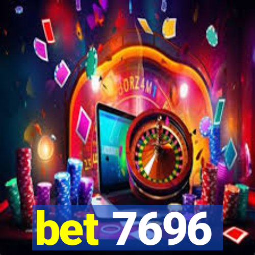 bet 7696